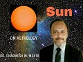 Significance of Sun in Vedic Astrology by Dr Dharmesh Mehta