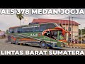 Semongko als 378 dg driver bg fauzi melewati jalur ekstrim lintas barat sumatera menuju jojgakarta