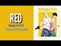 Banana Fish Ed 2 - Red By Survive Said The Prophet (Lyrics Video)