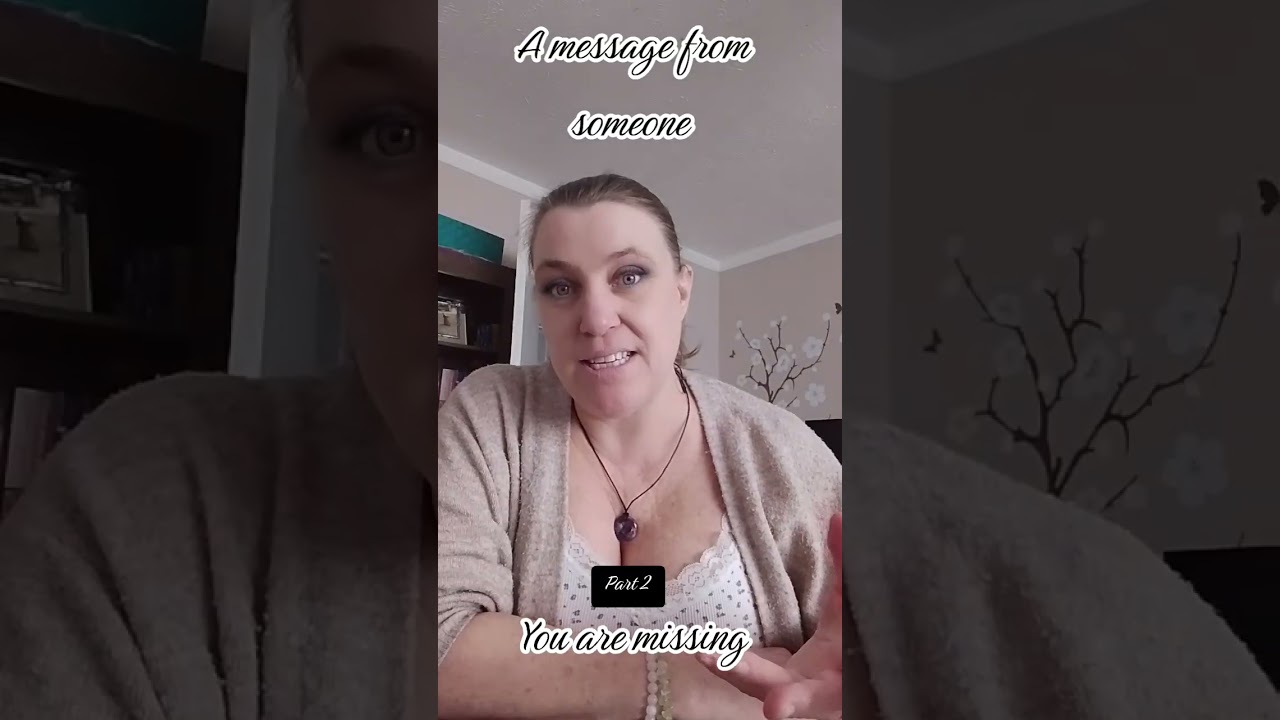 A message from someone you are missing 🩷 Part 2