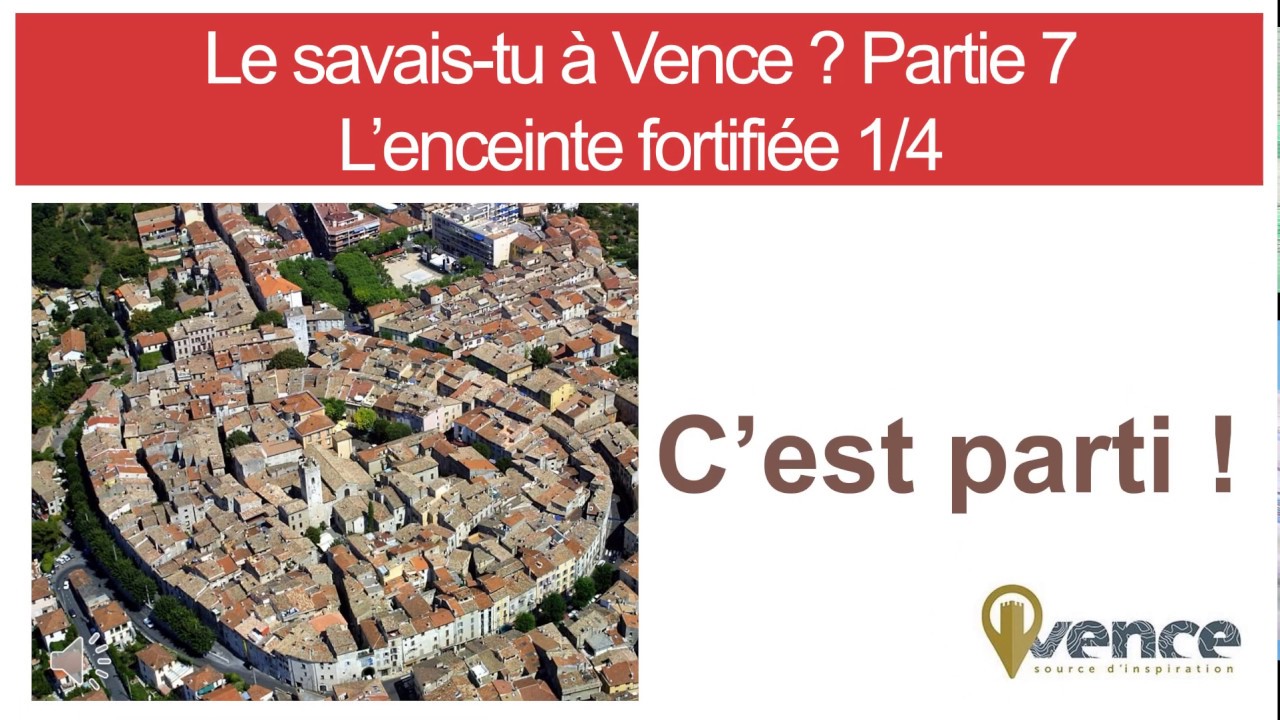 Bulles de Cultures - Le saviez-vous à Vence ? L'enceinte fortifiée 1/4