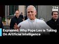 EXPLAINED: Pope Leo’s First Major Vatican Document Targets Dangers of Artificial Intelligence | AI1G