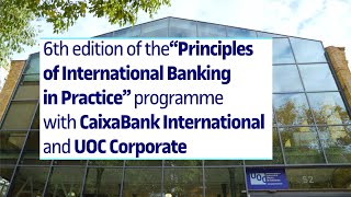 Principles Of International Banking In Practice Programme Caixabank International - Uoc Corporate