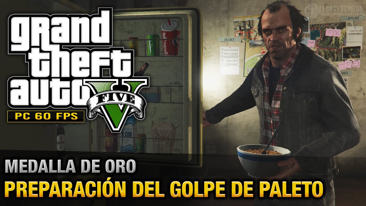 GTA 5 PC - Misión #49 - Preparación del golpe de Paleto (Oro/100% - 1080p 60fps)
