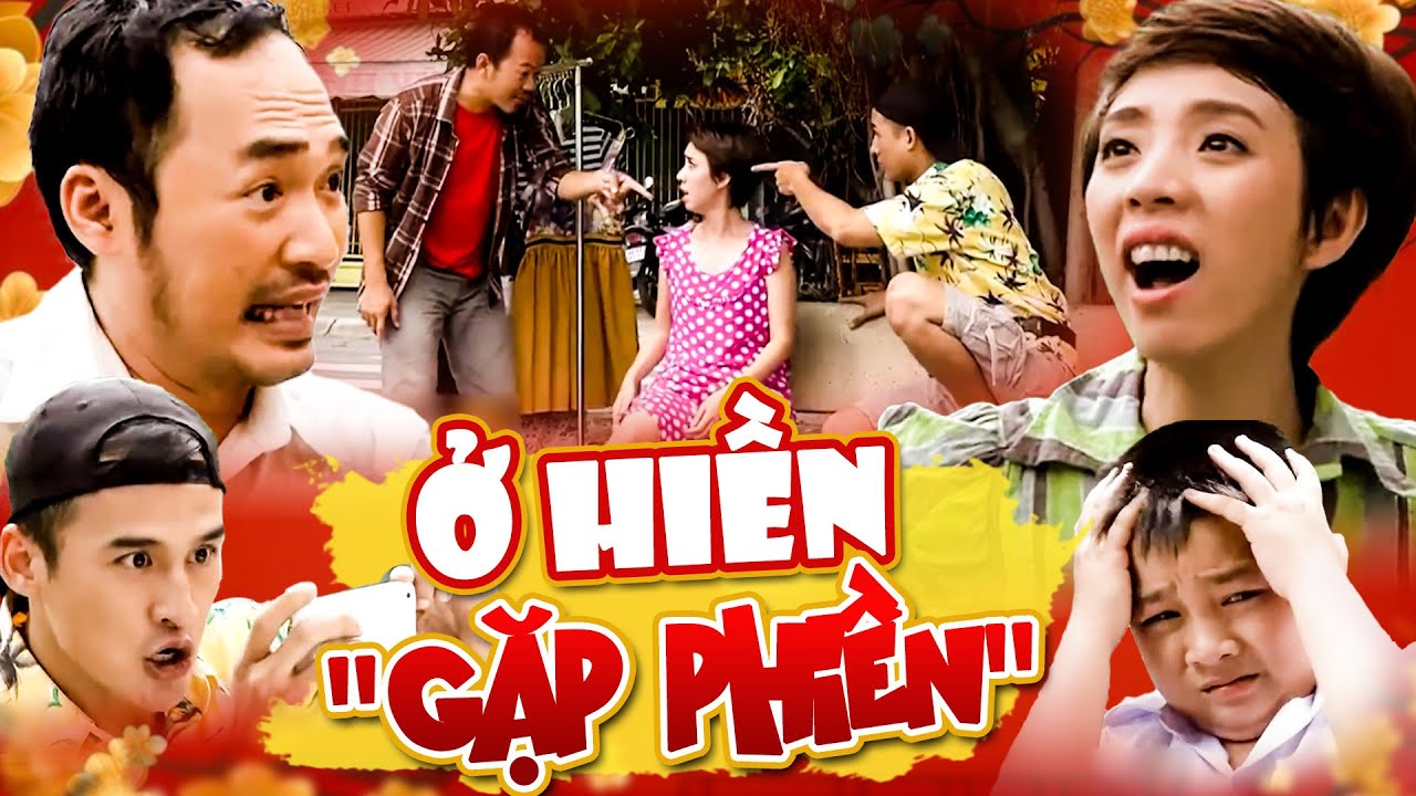 PHIM HÀI TẾT 2026 | Ở HIỀN 