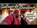 Queretaro Mexico Centro Historico Walking Tour #queretaro #querétaro