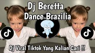 DJ BERETTA THAILAND (BRAZILIAN DANCE) LATEST TIKTOK VIRAL 2026 YOU'VE BEEN LOOKING FOR!!