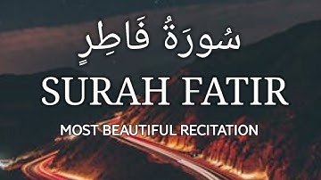 35 Surah Fatir | 35 Surah Fatir Full | Quran 35 Surah Faatir سورة فاطر  | Surah Fatir (سورة فاطر)