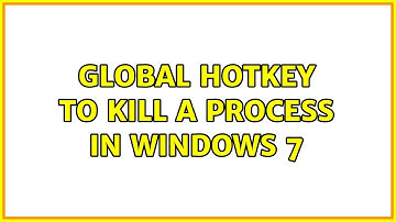 Global hotkey to kill a process in Windows 7