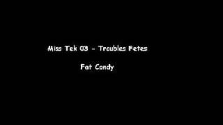 Miss Tek 03 - Troubles Fetes - Fat Candy screenshot 3