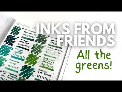 Inks from friends // all the green inks! #fountainpenink #inkhaul