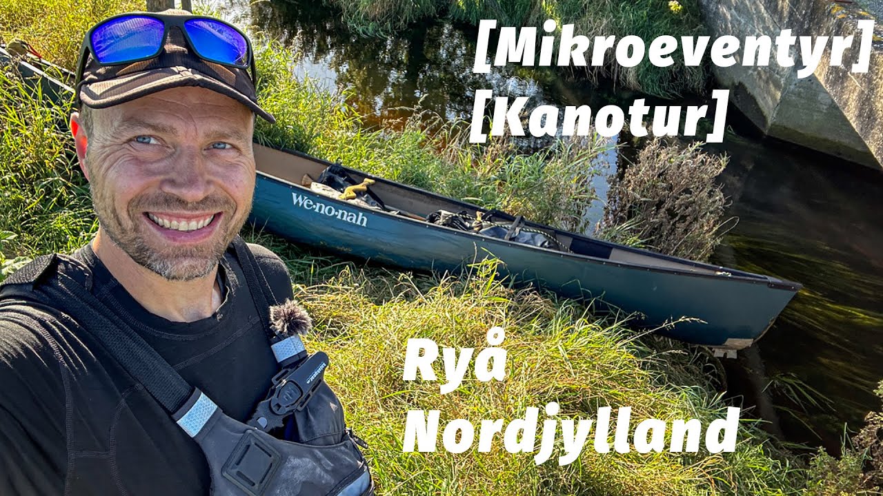 Ryå, kanotur [Mikroeventyr]