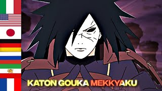 Uchiha Madara Saying Katon Gouka Mekkyaku In 7 Different Languages Naruto Shippuden