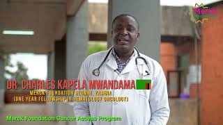 Dr. Charles Kapela Mwandama, Merck Foundation Cancer Access Program Alumni Zambia