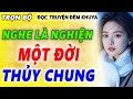 HAY ĐẶC BIỆT ! Nghe truyện không dứt ra được _ Kể chuyện đêm khuya hay nhất 2025 #mchonghue