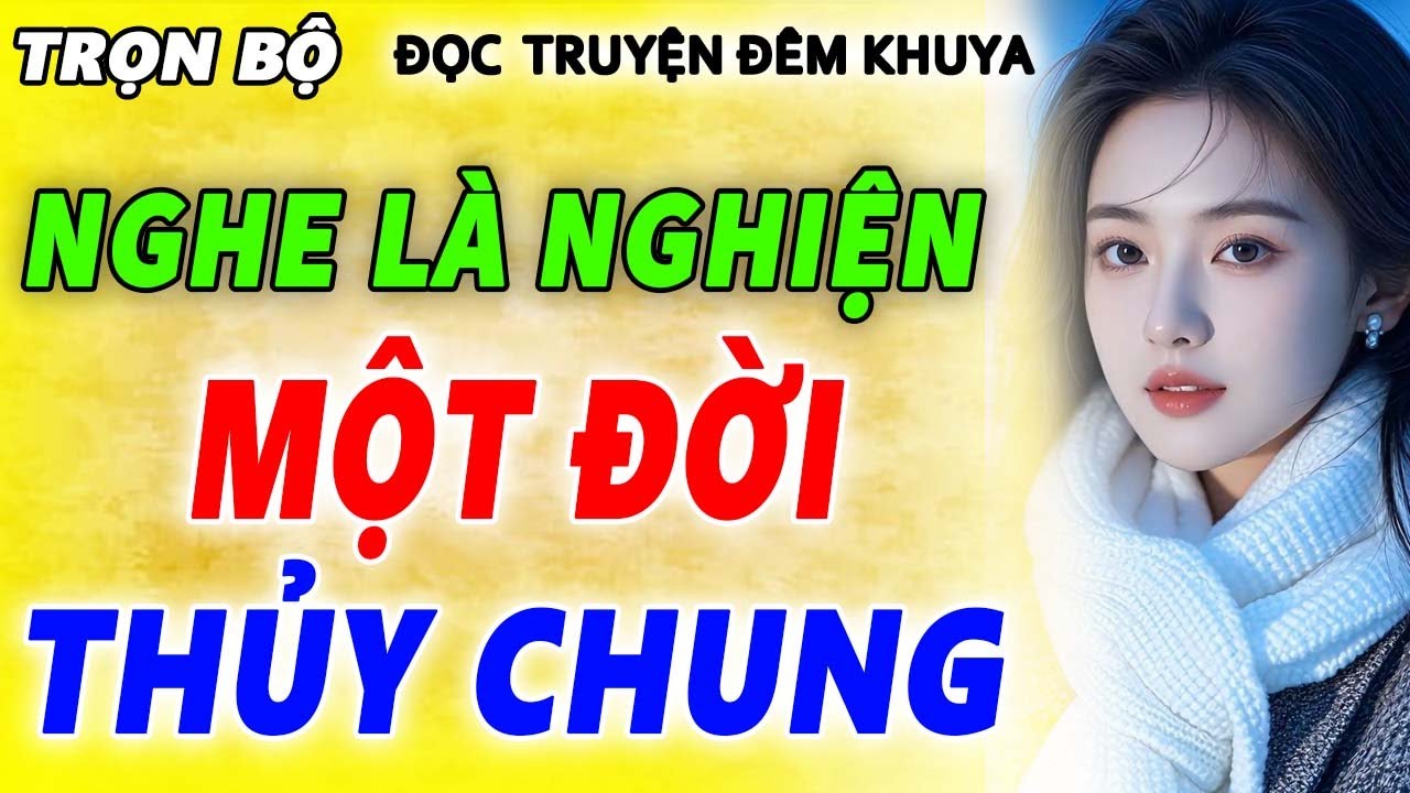 HAY ĐẶC BIỆT ! Nghe truyện không dứt ra được _ Kể chuyện đêm khuya hay nhất 2025 #mchonghue
