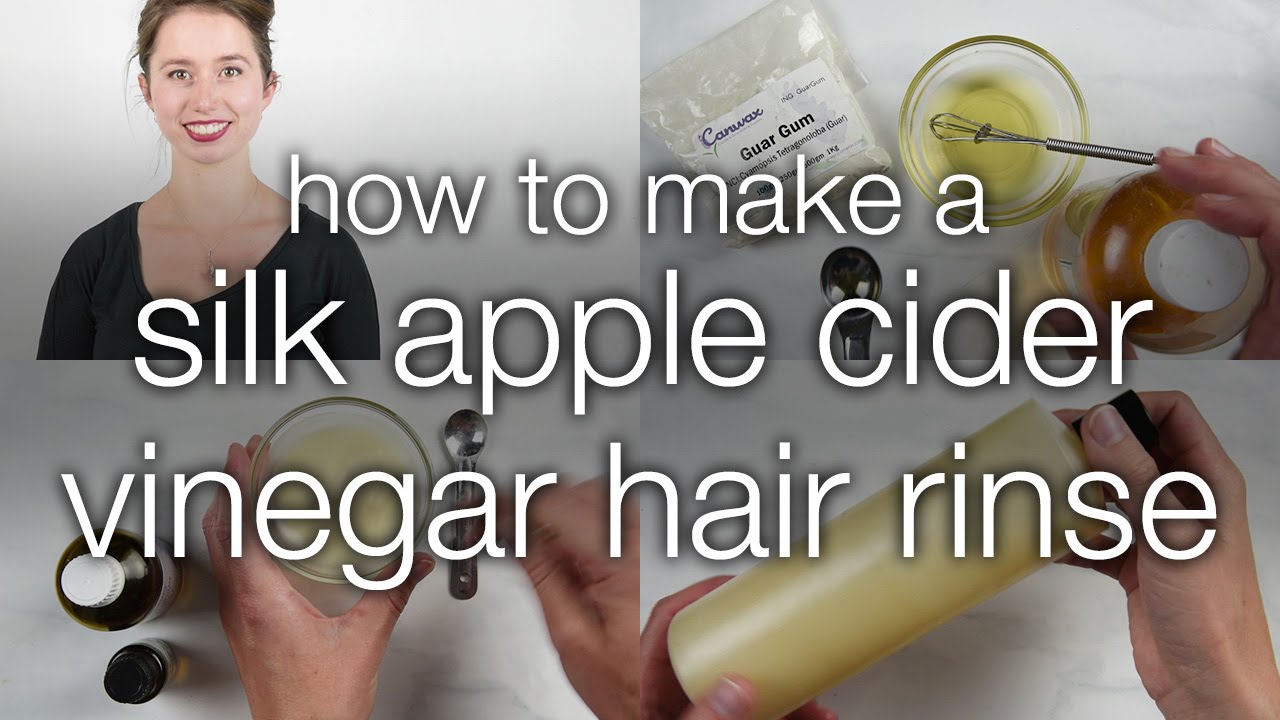 How To Make A Diy Silk Apple Cider Vinegar Hair Rinse Youtube