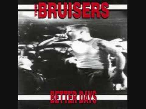 The Bruisers - Better Days