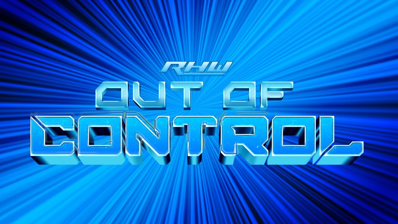 RHW OUT OF CONTROL "THE KILLER OF CHAOS - YouTube