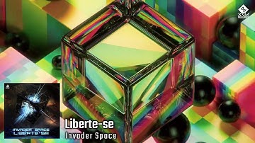 Invader Space   Liberte se (Original Mix)