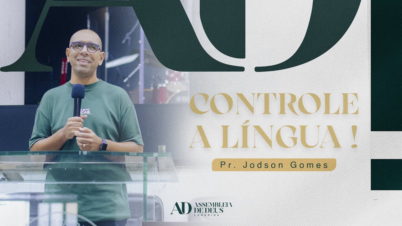 LÍNGUA | Pr. Jodson Gomes | Domingo Manhã | 23/03/25