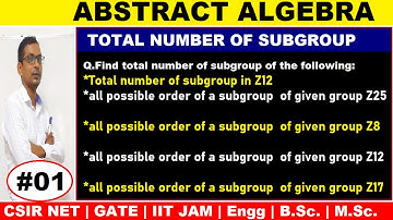 #01 Find total Number of Subgroup of group Zn | possible order of a subgroup Zn | absstract algebra