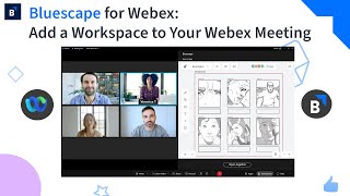 Bluescape for Webex: Add a Workspace to Your Webex Meeting