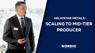 Heliostar Metals Presentation | Nordic Funds & Mines 2025