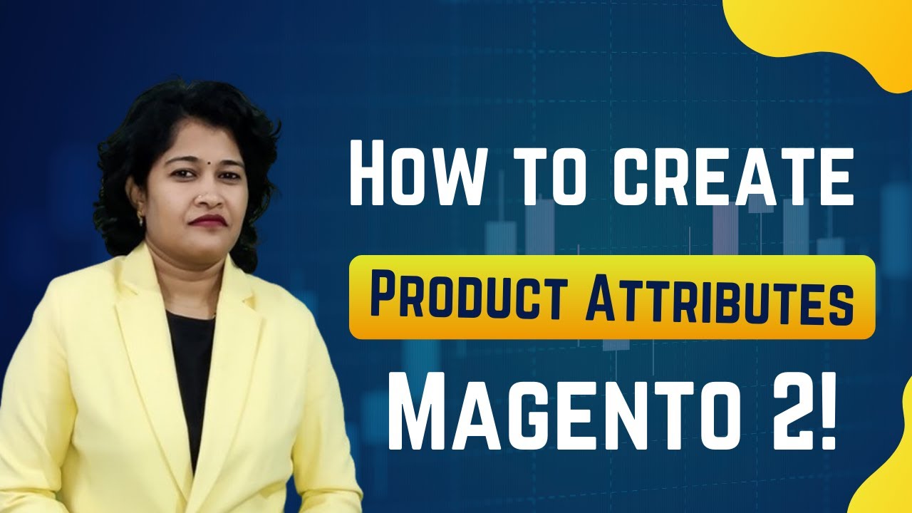 Magento 2 - Product Attributes, Magento 2 - How to create Product ...