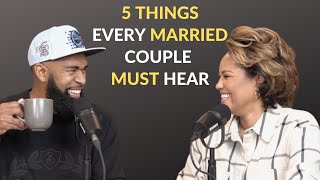 5 Things Every Married Couple MUST Hear  With Ken and Tabatha Claytor