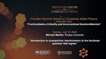Michael Manfra, Introduction to quasiparticle interferometry in the fractional quantum Hall regime"