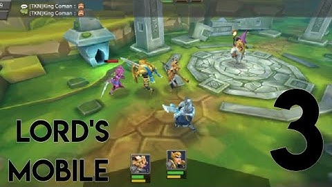 Lords mobile gameplay walkthrough part 3