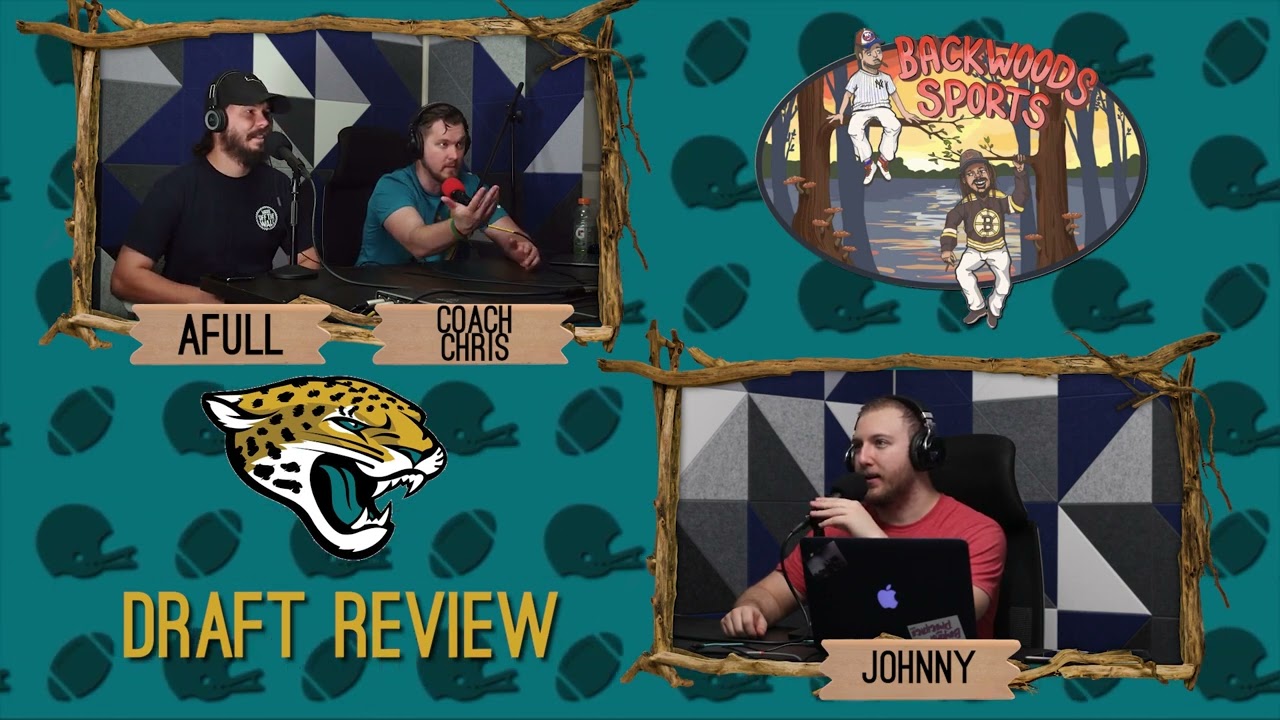 Jacksonville Jaguars (IN DEPTH) Draft Review 2022 | Backwoods Sports Podcast Ep 11