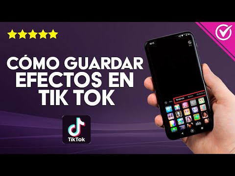 ¿Cómo Guardar los Efectos de Otra Persona en TikTok? | Conoce Nuevas Tendencias