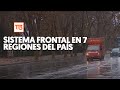 Sistema frontal: Fuerte temporal afectó a 7 regiones