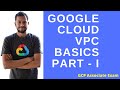 Google Cloud VPC Basics for Associate Cloud Engineer - Part 1