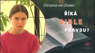 Christina von Dreien česky: Říká Bible pravdu?