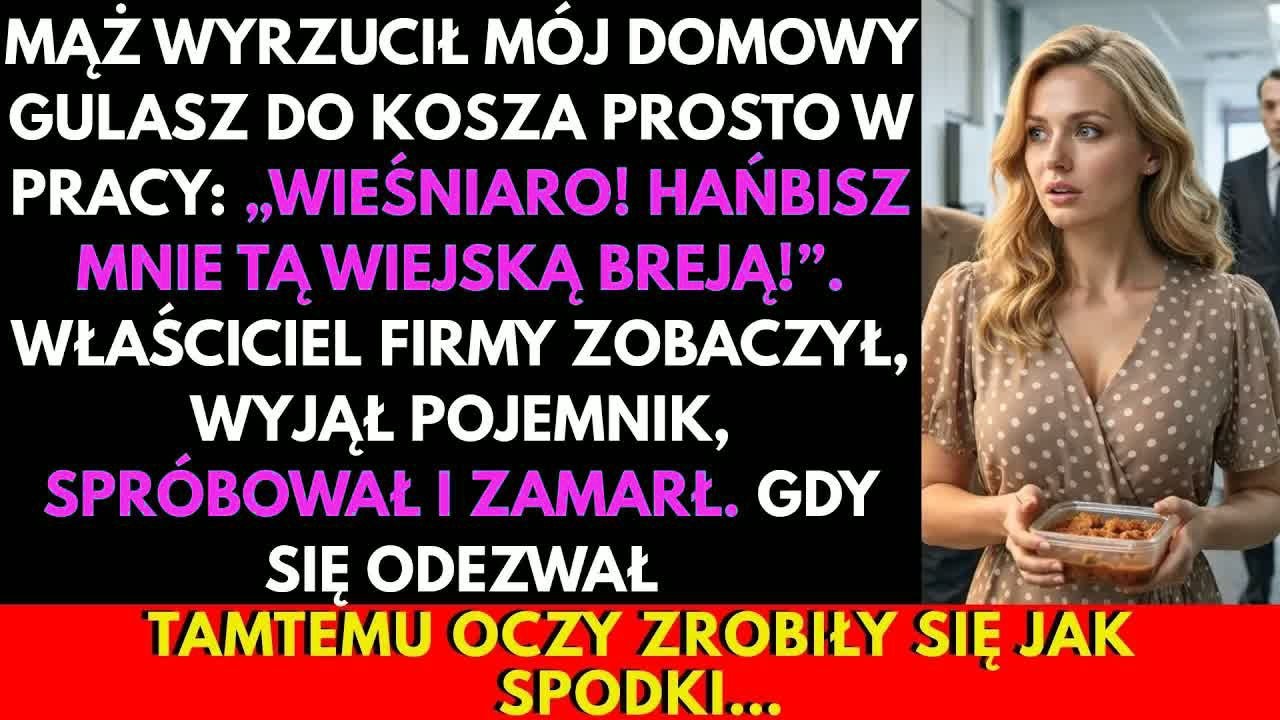„Wieśniaro!” – Mąż Wyrzucił Mój Gulasz do Kosza. Szef Spróbował Go i… Miał Łzy w Oczach