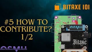 Bitaxe 101 | How can you contribute?