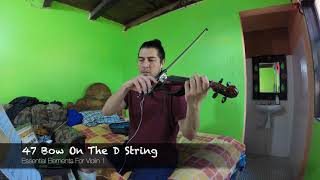 47 Bow On The D String - Essential Elements For Violin 1