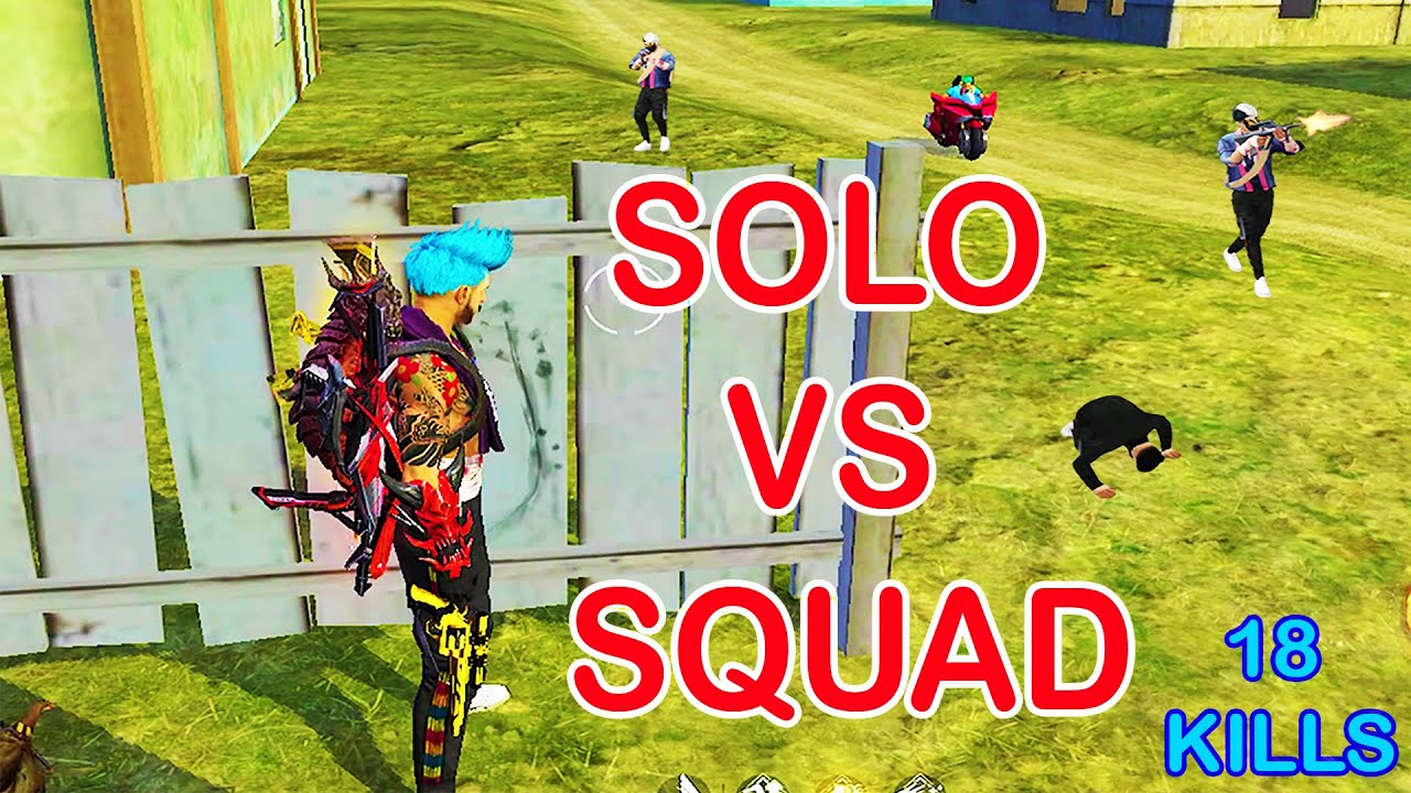 SOLO VS SQUAD 18 KILLS /// FREE FIRE - YouTube