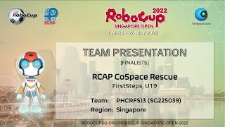 SG22.3.7 - SG225039 - Finalist Presentation - CoSpace Rescue FS U19 - RoboCup SG Open 2022