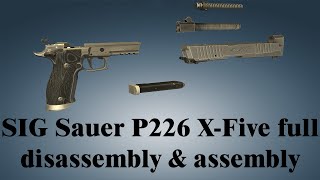 Sig Sauer P226 X-Five Full Disembly & Embly World Of Guns