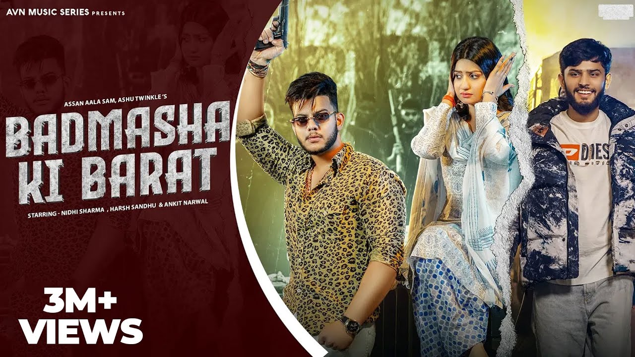 Obejrzyj Badmasha Ki Barat | Fera P Fire | Harsh Sandhu | Nidhi Sharma | New Haryanvi song Haryanvi 2023 w YouTube Obejrzyj Badmasha Ki Barat | Fera P Fire | Harsh Sandhu | Nidhi Sharma | New Haryanvi song Haryanvi 2023 w YouTube