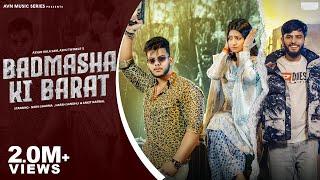 Badmasha Ki Barat | Fera P Fire | Harsh Sandhu | Nidhi Sharma | New Haryanvi song Haryanvi 2023