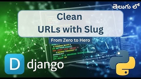 How to Add a Slug for Content in Django Framework | Python | Django Tutorial in Telugu