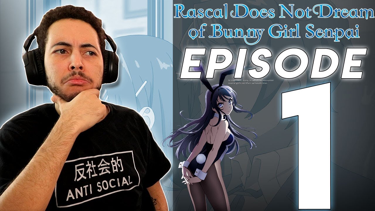 PUBERTY SYNDROME?! Bunny Girl Senpai Episode 1 Reaction! YouTube