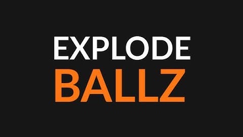 Explode Ballz - Free mobile physics-based puzzle game