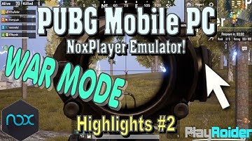 PUBG Mobile PC WAR MODE Highlights #2 | NoxPlayer Emulator Fun!