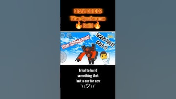 Draw Bricks | Titan Speakerman! #drawbricks